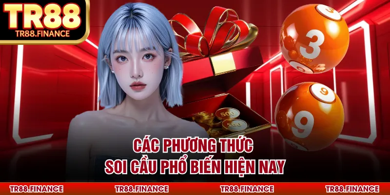 Dự Đoán Xổ Số - Hệ Thống Phân Tích Số Liệu Chính Xác 2 Các phương thức soi cầu phổ biến hiện nay