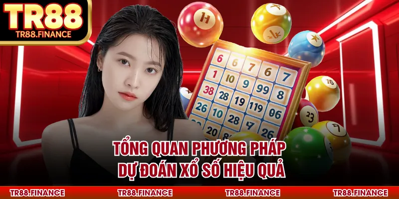 Dự Đoán Xổ Số - Hệ Thống Phân Tích Số Liệu Chính Xác 1 Tổng quan phương pháp dự đoán xổ số hiệu quả